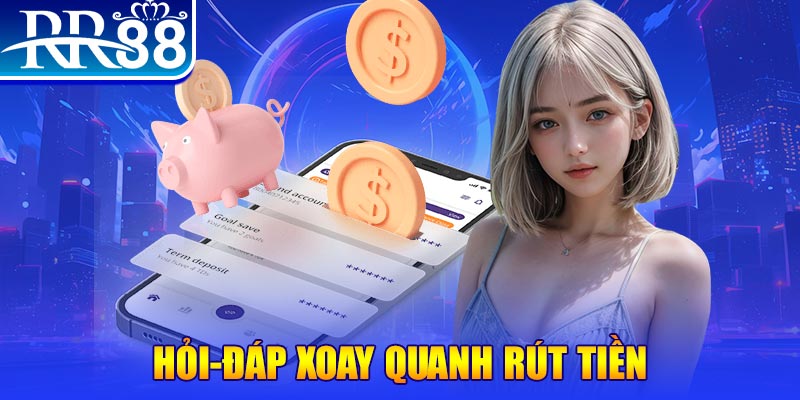Rút Tiền RR88 - Trình Tự Thực Hiện An Toàn Nhất 2026 - ZIBOGE.WEBSITE
