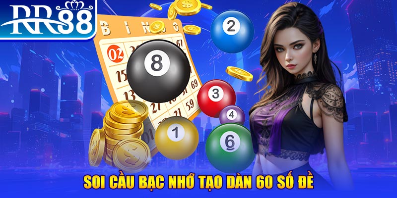 Dàn Đề 60 Số - RR88 Hướng Dẫn Cách Chơi Đạt Hiệu Quả Nhất - ZIBOGE.WEBSITE