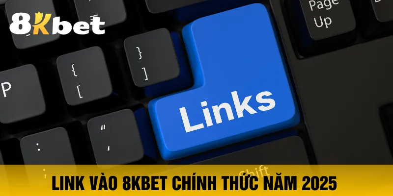 Link Vào 8Kbet Trải Nghiệm Tuyệt Vời Trong Thế Giới Online - ZIBOGE.WEBSITE