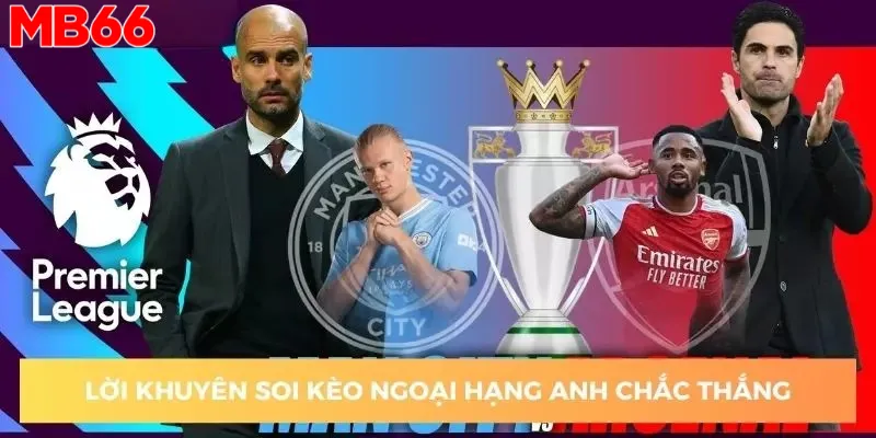 Soi kèo ngoại hạng anh thu hút rất nhiều khán giả - ZIBOGE.WEBSITE