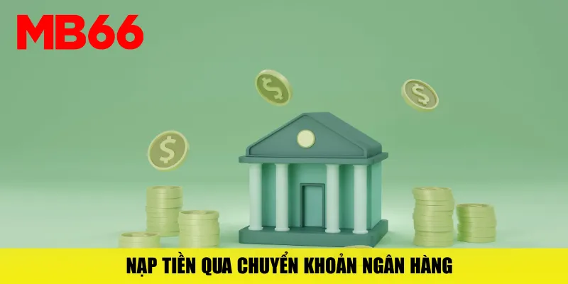Hướng Dẫn Nạp Tiền MB66 Trải Nghiệm Thanh Toán Thuận Tiện - ZIBOGE.WEBSITE